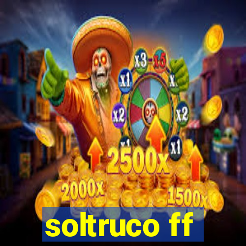 soltruco ff